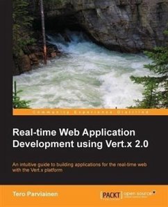 Real-time Web Application Development using Vert.x 2.0 (eBook, PDF) - Parviainen, Tero