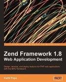 Zend Framework 1.8 Web Application Development (eBook, PDF)