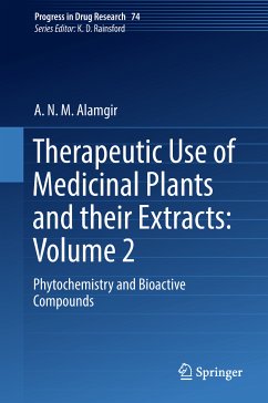 Therapeutic Use of Medicinal Plants and their Extracts: Volume 2 (eBook, PDF) - Alamgir, A.N.M.