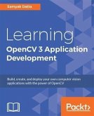 Learning OpenCV 3 Application Development (eBook, PDF) Learning OpenCV 3 Application Development (eBook, PDF)