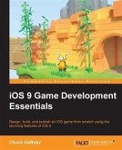 iOS 9 Game Development Essentials (eBook, PDF)