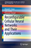 Reconfigurable Cellular Neural Networks and Their Applications (eBook, PDF)