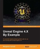 Unreal Engine 4.X By Example (eBook, PDF)