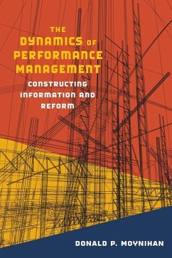 The Dynamics of Performance Management (eBook, ePUB) - Moynihan, Donald P.