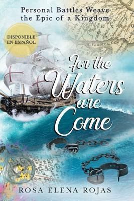 For the Waters are Come (eBook, ePUB) For the Waters are Come (eBook, ePUB)