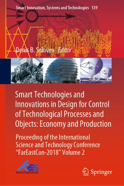Smart Technologies and Innovations in Design for Control of Technological Processes and Objects: Economy and Production (eBook, PDF)