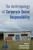 Anthropology of Corporate Social Responsibility (eBook, PDF)