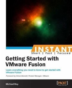 Instant Getting Started with VMware Fusion (eBook, PDF) - Roy, Michael
