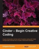Cinder - Begin Creative Coding (eBook, PDF)
