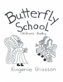 Butterfly School: Children's Poetry (eBook, ePUB)