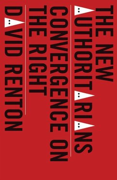 The New Authoritarians (eBook, ePUB) - Renton, David