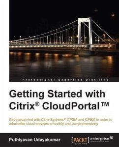 Getting Started with Citrix(R) CloudPortal(TM) (eBook, PDF) - Udayakumar, Puthiyavan