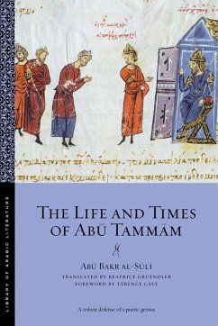 The Life and Times of Abu Tammam (eBook, ePUB) - Al-¿Uli, Abu Bakr