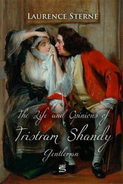 Life and Opinions of Tristram Shandy, Gentleman (eBook, PDF) - Sterne, Laurence