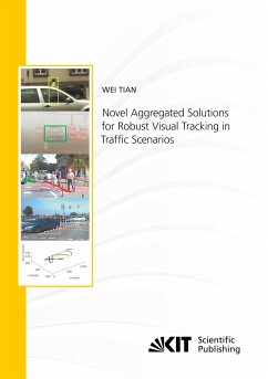 Novel Aggregated Solutions for Robust Visual Tracking in Traf¿c Scenarios - Tian, Wei