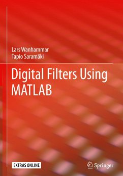 Digital Filters Using MATLAB - Wanhammar, Lars;Saramäki, Tapio