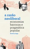A razão neoliberal (eBook, ePUB)