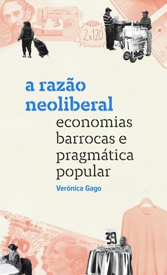 A razão neoliberal (eBook, ePUB) - Gago, Verónica