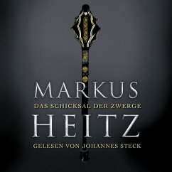 Das Schicksal der Zwerge / Die Zwerge Bd.4 (MP3-Download) - Heitz, Markus
