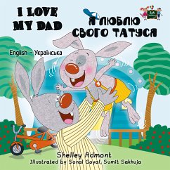 I Love My Dad Я люблю свого татуся (eBook, ePUB) - Admont, Shelley; KidKiddos Books