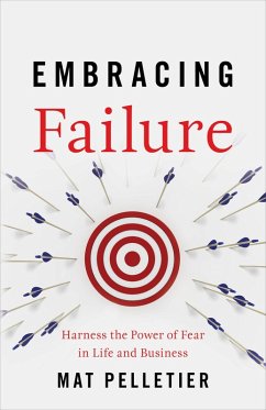 Embracing Failure (eBook, ePUB) - Pelletier, Mat