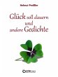 Glück soll dauern und andere Gedichte... - Bild 1