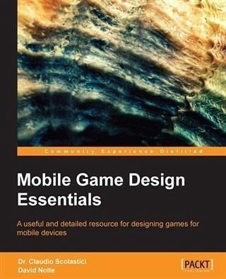 Mobile Game Design Essentials (eBook, PDF) Mobile Game Design Essentials (eBook, PDF)