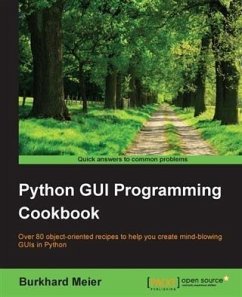 Python GUI Programming Cookbook (eBook, PDF) - Meier, Burkhard A.
