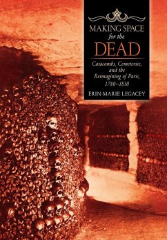 Making Space for the Dead (eBook, ePUB) - Legacey, Erin-Marie