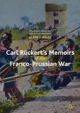 Carl Rückert's Memoirs of the Franco-Prussian War (eBook, PDF)