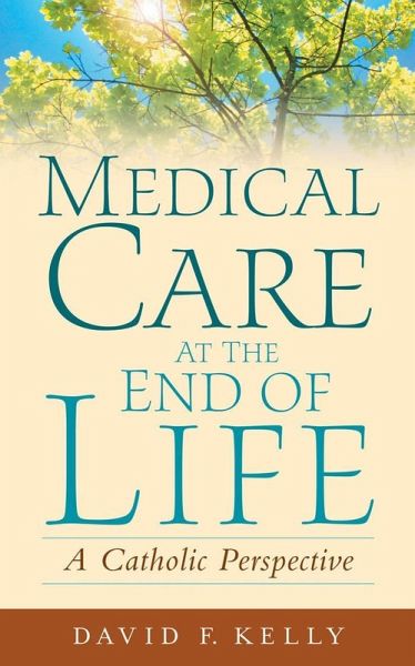 Medical Care at the End of Life (eBook, ePUB)