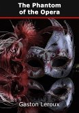 The Phantom of the Opera (eBook, ePUB) The Phantom of the Opera (eBook, ePUB)
