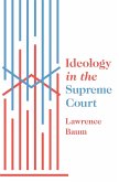 Ideology in the Supreme Court (eBook, ePUB)