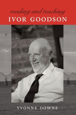 Reading and Teaching Ivor Goodson (eBook, ePUB) - Downs, Yvonne