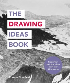 The Drawing Ideas Book (eBook, ePUB) - Stanfield, Frances
