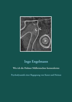 Wie ich die Holmer Müllerstochter kennenlernte (eBook, ePUB)