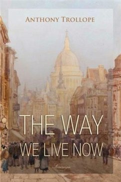 Way We Live Now (eBook, PDF) - Trollope, Anthony