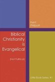 Biblical Christianity is Evangelical (eBook, ePUB)
