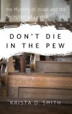 Don't Die in the Pew (eBook, ePUB)