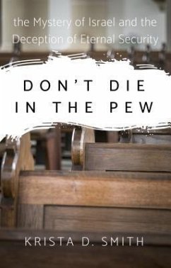 Don't Die in the Pew (eBook, ePUB) - Smith, Krista