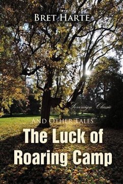 Cover Luck of Roaring Camp and Other Tales (eBook, PDF)