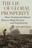 The Lie of Global Prosperity (eBook, ePUB)