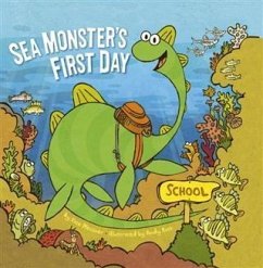 Sea Monster's First Day (eBook, PDF) - Messner, Kate