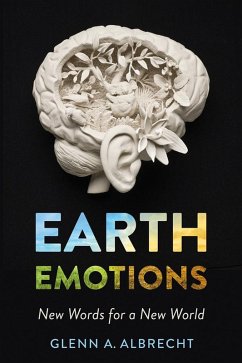 Earth Emotions (eBook, ePUB) - Albrecht, Glenn A.