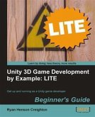 Unity 3D Game Development by Example Beginner's Guide: LITE (eBook, PDF)