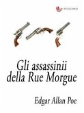 Gli assassinii della Rue Morgue (eBook, ePUB)