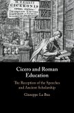 Cicero and Roman Education (eBook, ePUB) Cicero and Roman Education (eBook, ePUB)