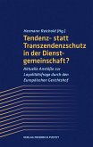 Tendenz- statt Transzendenzschutz in der Dienstgemeinschaft? (eBook, PDF)