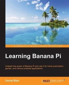 Learning Banana Pi (eBook, PDF) - Blair, Daniel