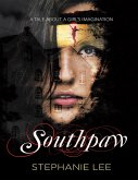 Southpaw: A Tale About a Girl's Imagination (eBook, ePUB)